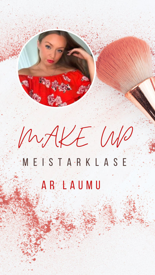 Make up mesitarklase ar Laumu Šilkinu